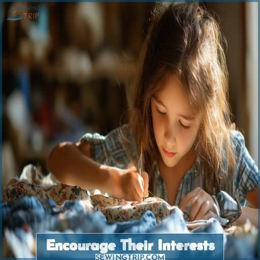 Encourage Their Interests