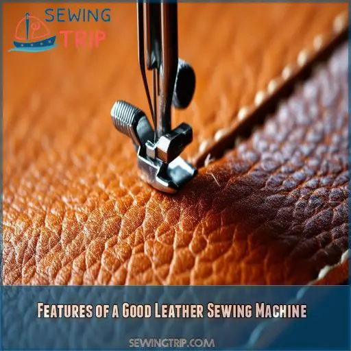 Features of a Good Leather Sewing Machine