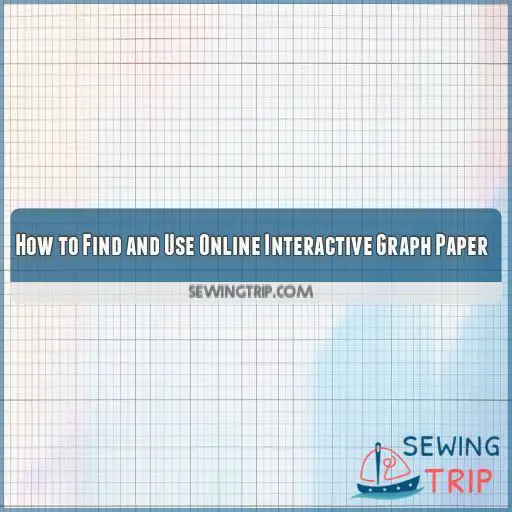 How to Find and Use Online Interactive Graph Paper