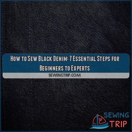 how to sew black denim