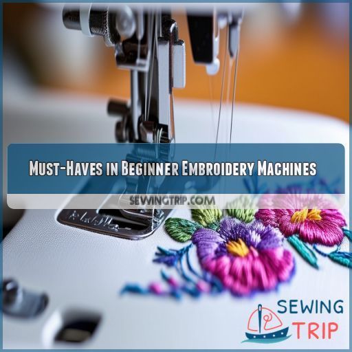 Must-Haves in Beginner Embroidery Machines