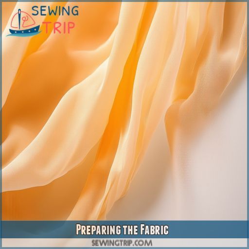 Preparing the Fabric