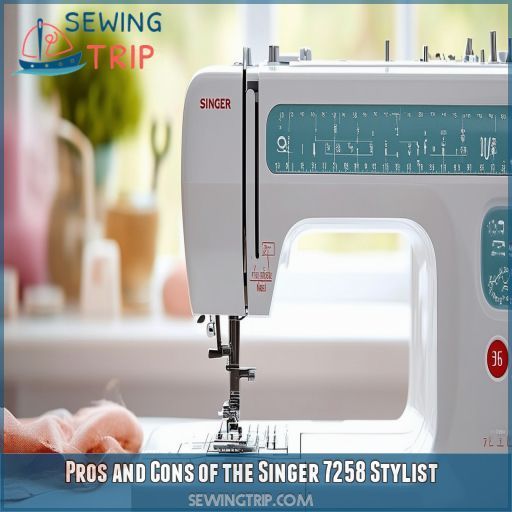 Pros and Cons of the Singer 7258 Stylist