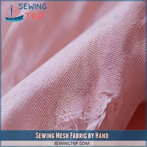 Sewing Mesh Fabric by Hand