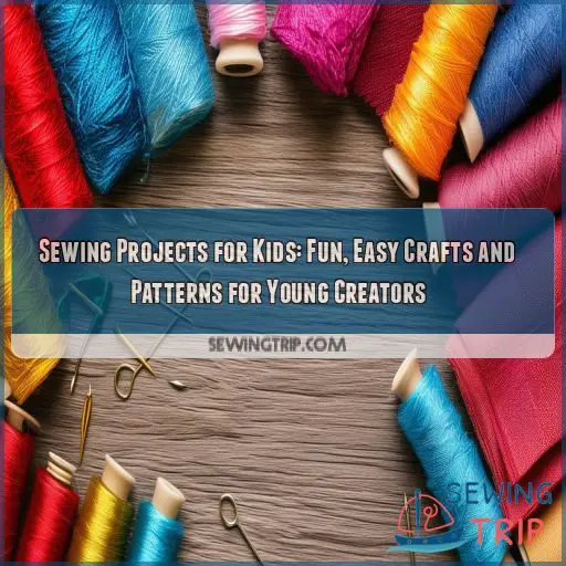 sewing projects for kids