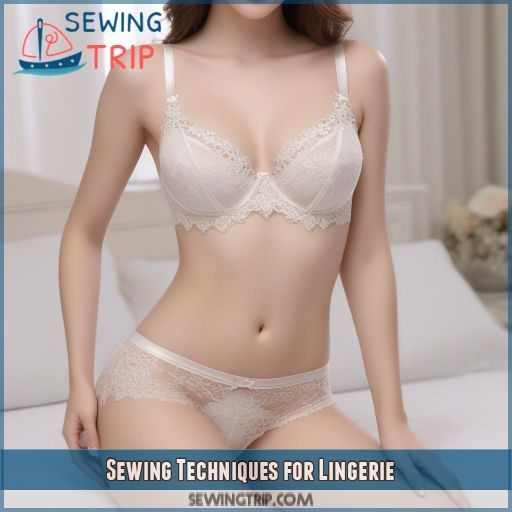 Sewing Techniques for Lingerie