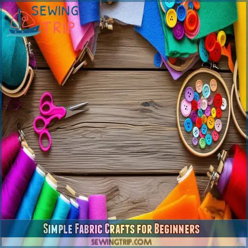 Simple Fabric Crafts for Beginners