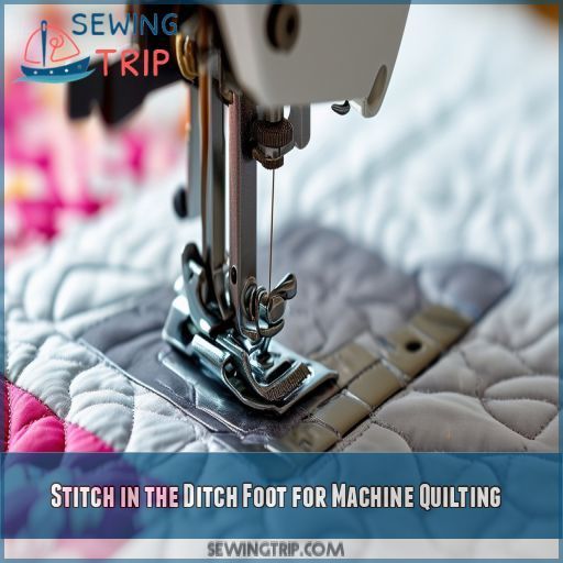 Stitch in the Ditch Foot for Machine Quilting
