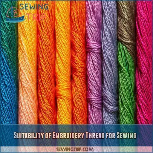 Suitability of Embroidery Thread for Sewing Suitability of Embroidery Thread for Sewing