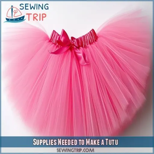 Supplies Needed to Make a Tutu