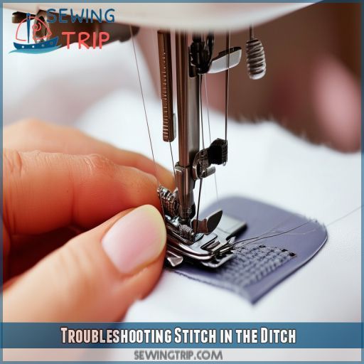 Troubleshooting Stitch in the Ditch