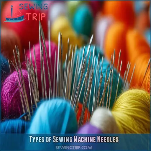Types of Sewing Machine Needles