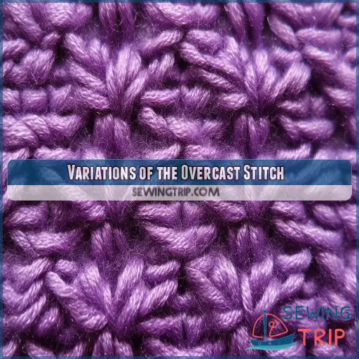 Variations of the Overcast Stitch