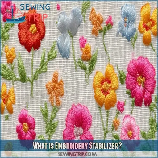 What is Embroidery Stabilizer