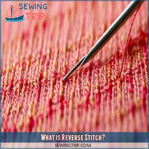 What is Reverse Stitch