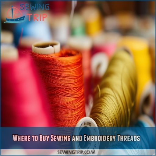 Where to Buy Sewing and Embroidery Threads