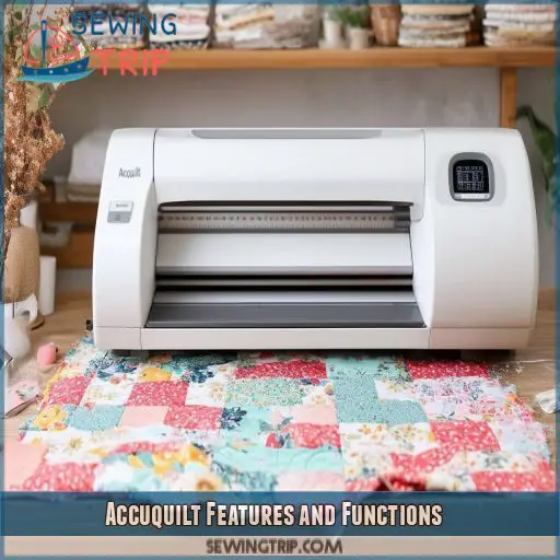 Accuquilt Features and Functions Accuquilt Features and Functions