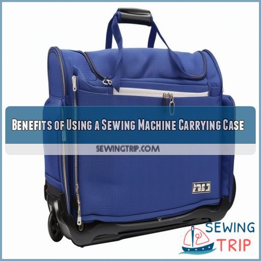 Benefits of Using a Sewing Machine Carrying Case