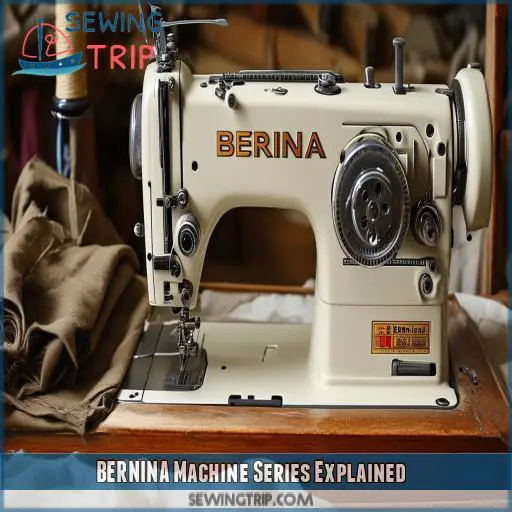 BERNINA Machine Series Explained