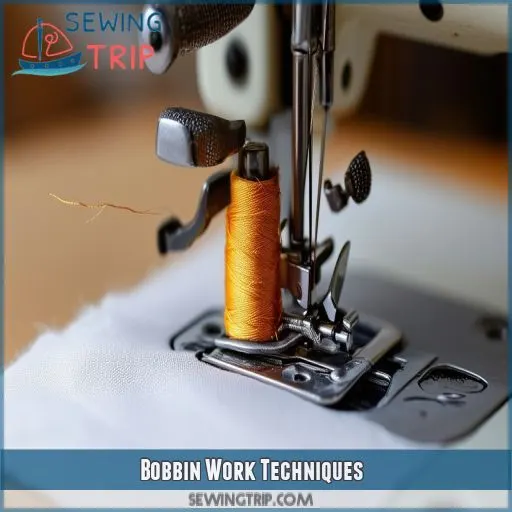 Bobbin Work Techniques