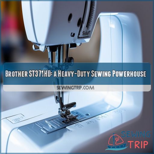 Brother ST371HD: a Heavy-Duty Sewing Powerhouse