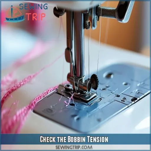 Check the Bobbin Tension