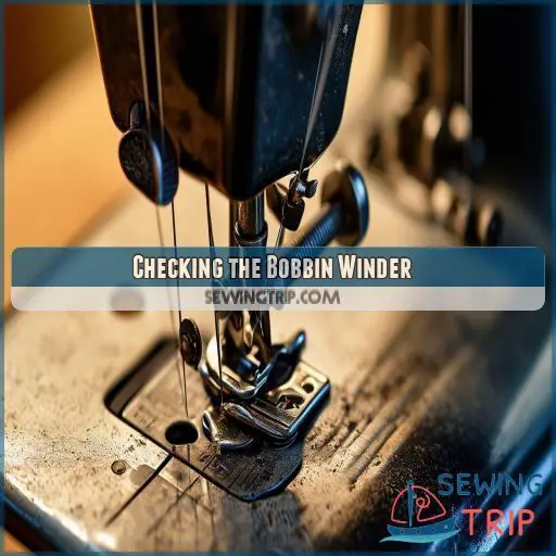 Checking the Bobbin Winder Checking the Bobbin Winder