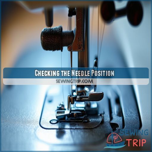 Checking the Needle Position Checking the Needle Position