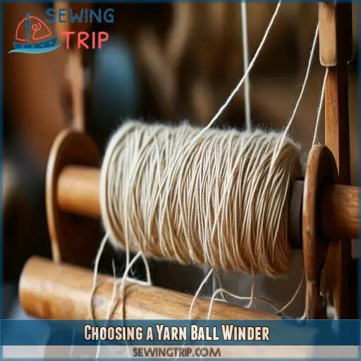 Choosing a Yarn Ball Winder