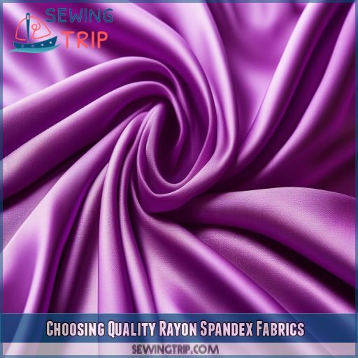 Choosing Quality Rayon Spandex Fabrics