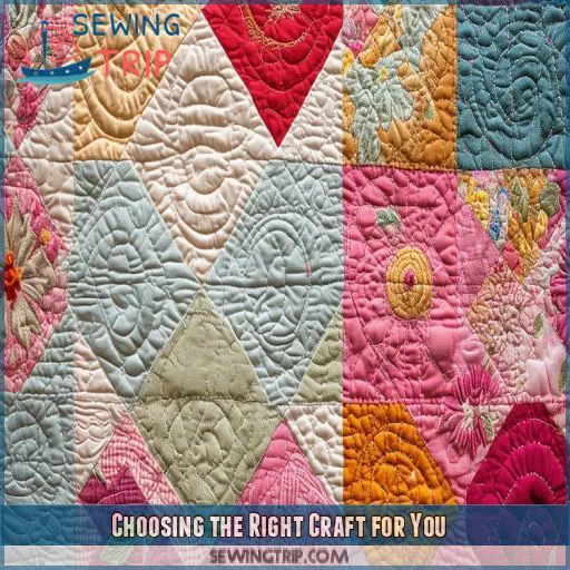 Choosing the Right Craft for You