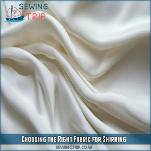 Choosing the Right Fabric for Shirring