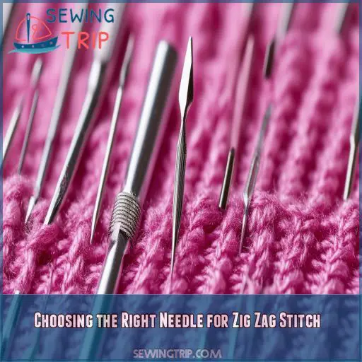Choosing the Right Needle for Zig Zag Stitch