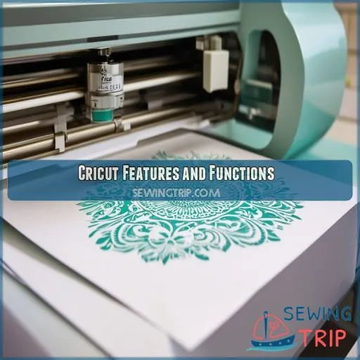 Cricut Features and Functions