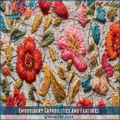 Embroidery Capabilities and Features