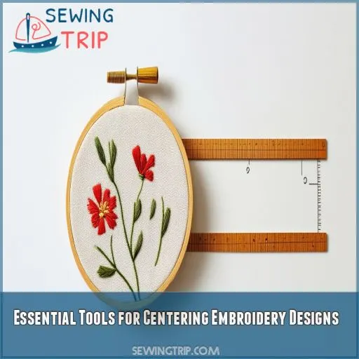 Essential Tools for Centering Embroidery Designs