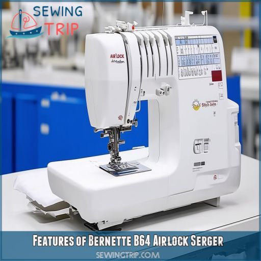 Features of Bernette B64 Airlock Serger
