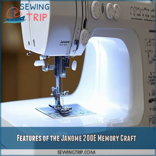 Features of the Janome 200E Memory Craft