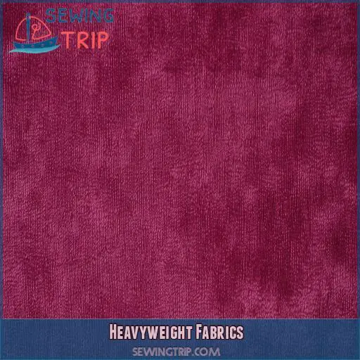 Heavyweight Fabrics