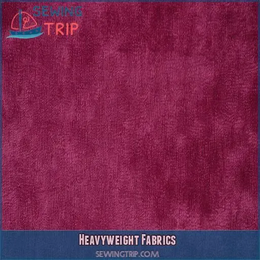 Heavyweight Fabrics