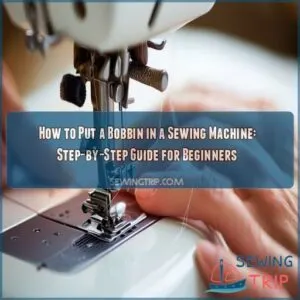 how to put a bobbin in a sewing machine