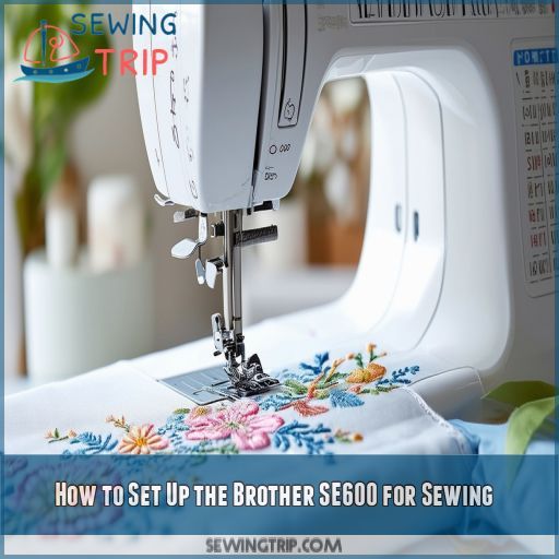 How to Set Up the Brother SE600 for Sewing