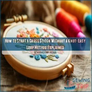 how to start a cross stitch without a knot