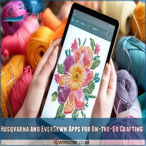 Husqvarna and EverSewn Apps for On-the-Go Crafting