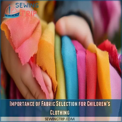 Importance of Fabric Selection for Children