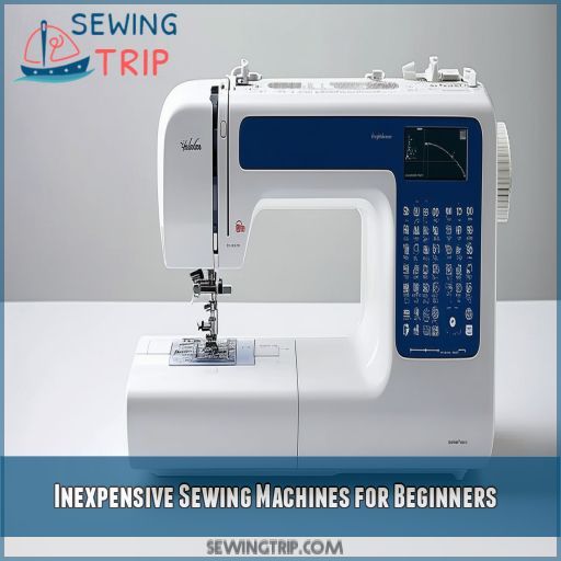 Inexpensive Sewing Machines for Beginners