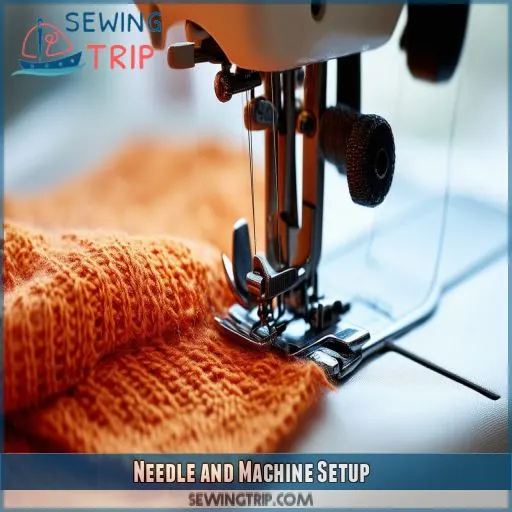 Needle and Machine Setup