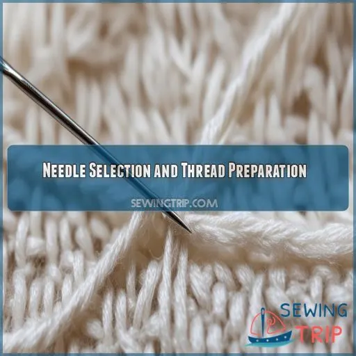 Needle Selection and Thread Preparation