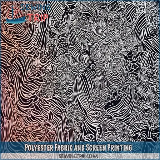 Polyester Fabric and Screen Printing