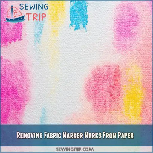 Removing Fabric Marker Marks From Paper